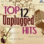 Top 12 Unplugged Hits - Bhoomi Trivedi Song Download